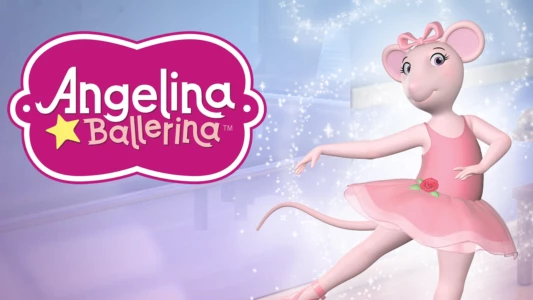 Watch Angelina Ballerina: The Next Steps Trailer