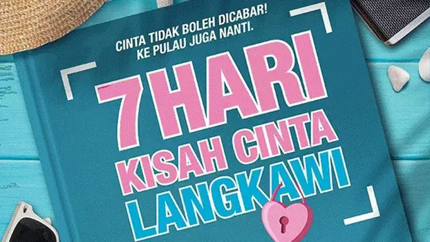 Watch 7 Hari Kisah Cinta Langkawi Trailer