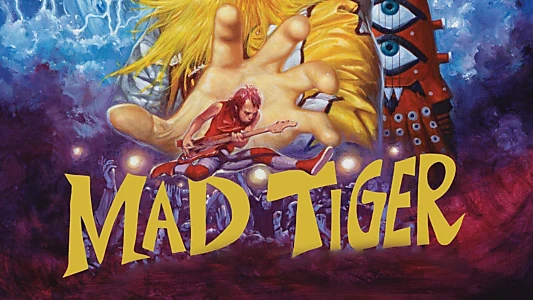 Mad Tiger