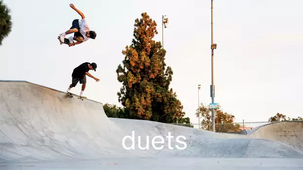 Watch Duets: A Transworld Skateboarding Production Trailer