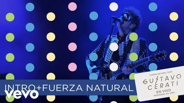 Gustavo Cerati:  Fuerza Natural Tour