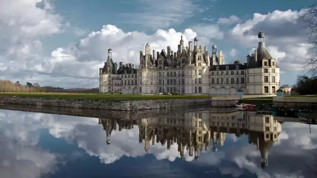 Watch Chambord: The Castle, the King and the Architect Trailer