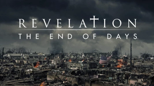 Revelation: The End of Days