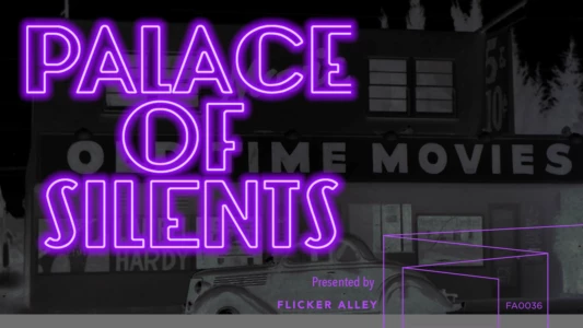 Palace of Silents