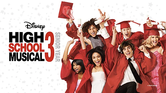 High School Musical 3: Senior Year