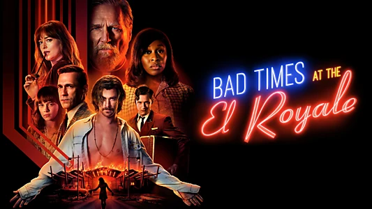 Bad Times at the El Royale