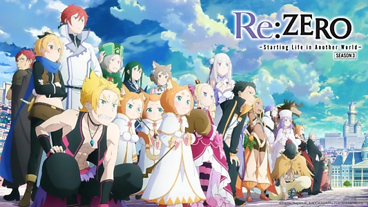 Re:ZERO -Starting Life in Another World-