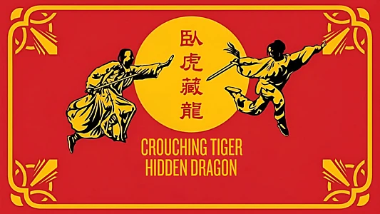 Crouching Tiger, Hidden Dragon