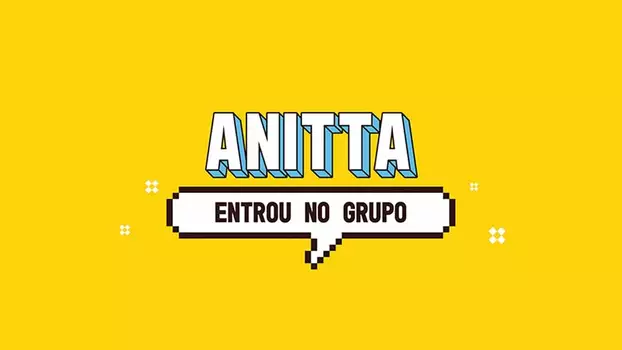 Anitta Entrou no Grupo