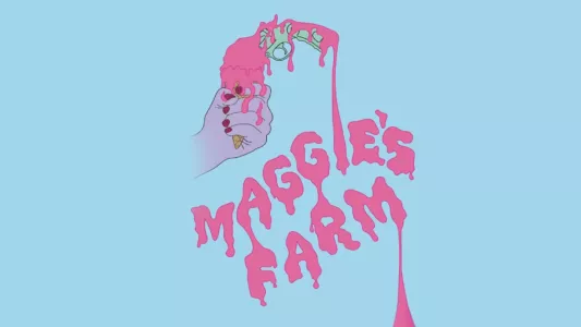 Maggie's Farm