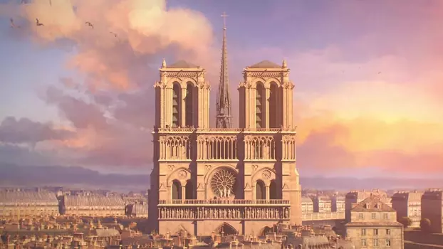 Notre Dame de Paris: The Ordeal of the Centuries