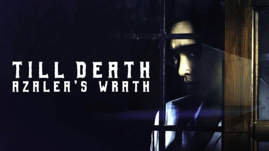 Watch Till Death: Azalea’s Wrath Trailer