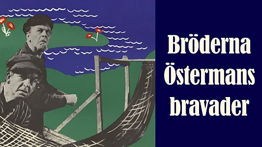 The bravado of the Österman brothers