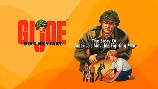 GI Joe: The Story of America's Movable Fighting Man