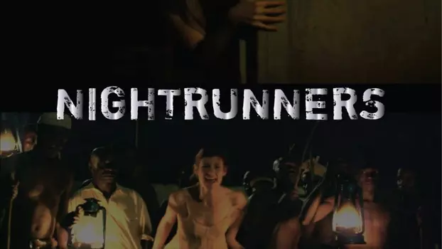 Watch Nightrunners Trailer