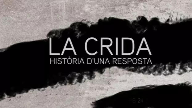 La Crida, història d’una resposta