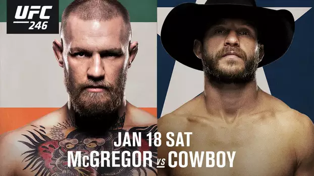 Watch UFC 246: McGregor vs. Cowboy Trailer