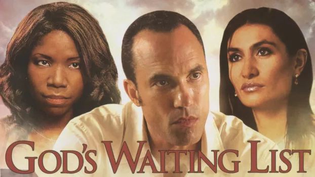 Watch God's Waiting List Trailer