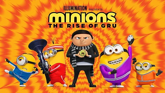 Minions: The Rise of Gru