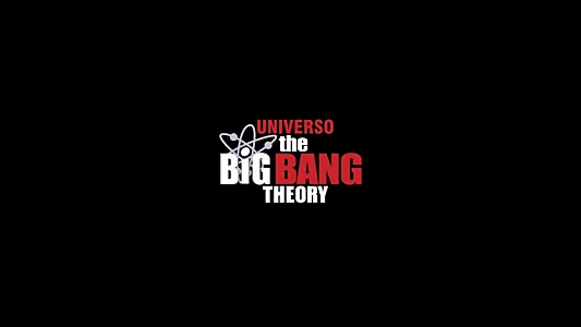 The Big Bang Theory