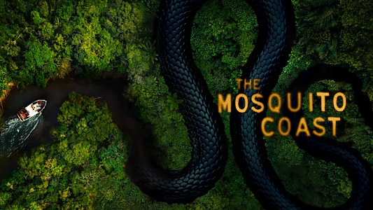 The Mosquito Coast