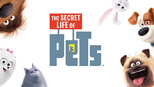 The Secret Life of Pets