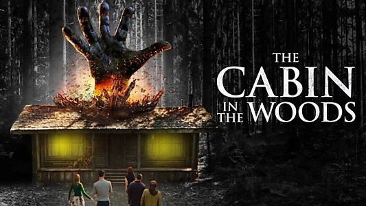 The Cabin in the Woods