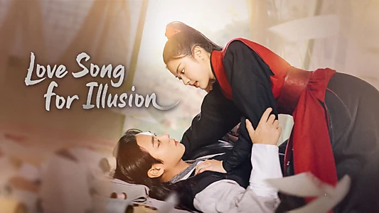 Love Song for Illusion