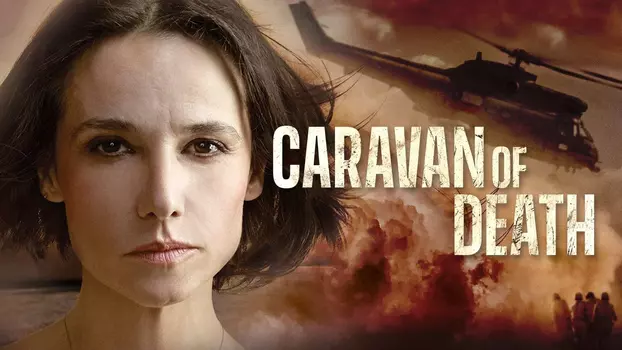 Watch Caravan of Death Trailer