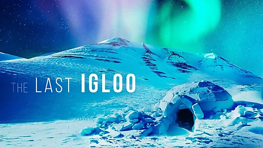 The Last Igloo