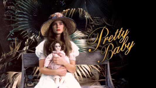 Watch Pretty Baby Trailer
