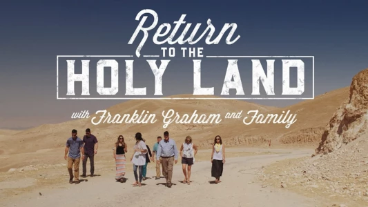 Watch Return to the Holy Land Trailer