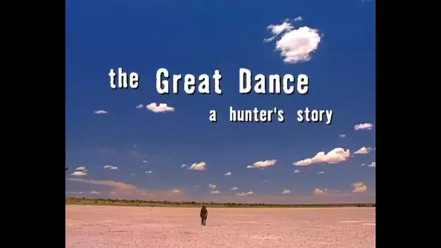 Watch The Great Dance: A Hunter's Story Trailer