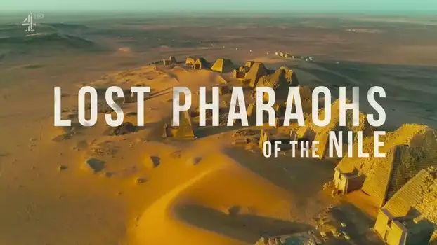 Lost Pharaohs of the Nile