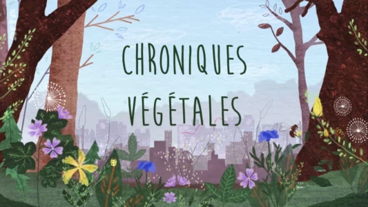 Chroniques végétales