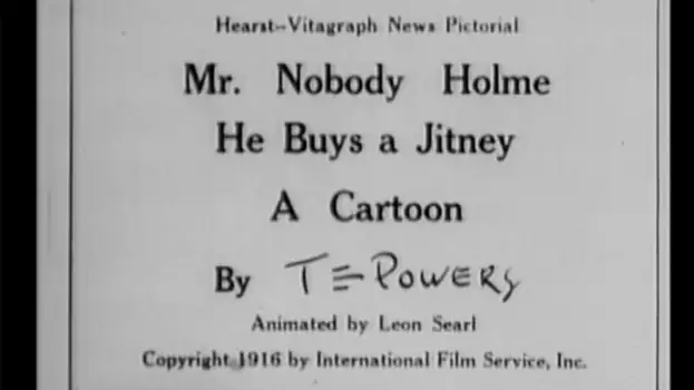 Mr. Nobody Holme: He Buys a Jitney