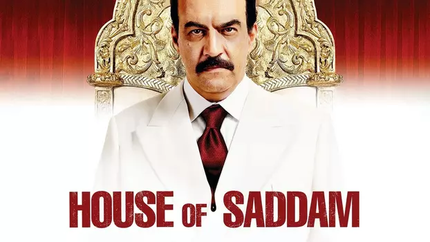 Watch House of Saddam Trailer