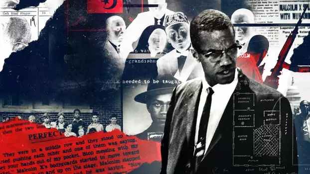 Watch Who Killed Malcolm X? Trailer