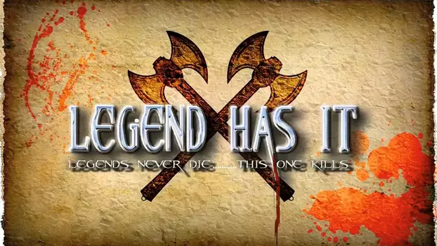 Watch Legend Has It Trailer