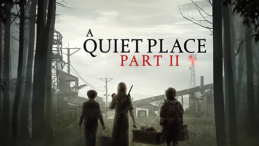 A Quiet Place Part II