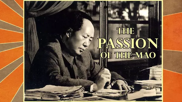 The Passion of the Mao