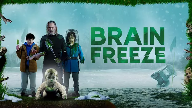 Watch Brain Freeze Trailer