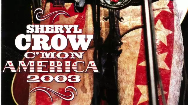 Sheryl Crow: C'mon America