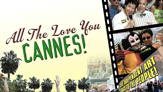 Watch All the Love You Cannes! Trailer