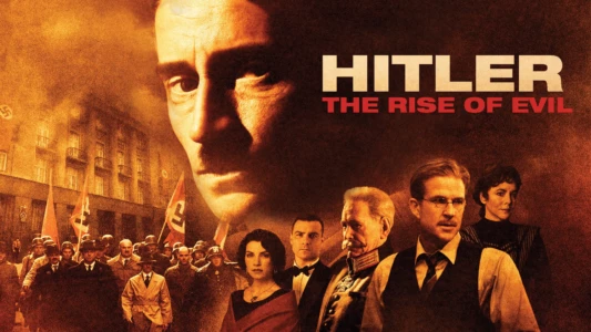 Watch Hitler: The Rise of Evil Trailer
