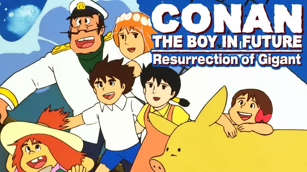 Future Boy Conan: The Big Giant Robot's Resurrection