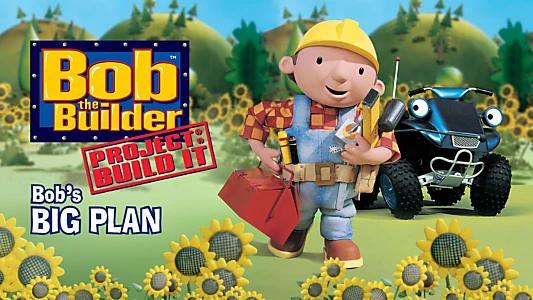 Watch Bob the Builder: Bob's Big Plan Trailer