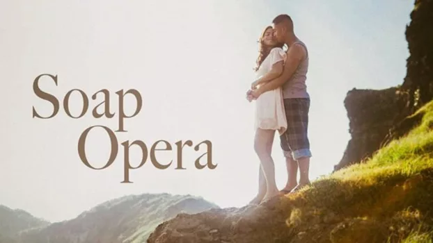 Watch Soap Opera Trailer
