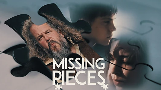 Watch Missing Pieces Trailer