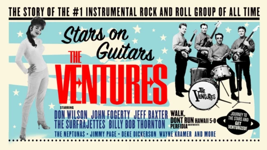 Watch The Ventures: Stars on Guitars Trailer